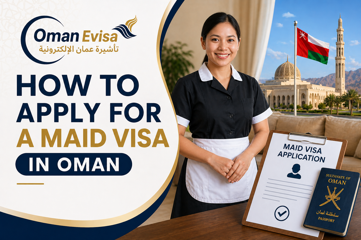 maid visa in oman - requirements, fees & application process