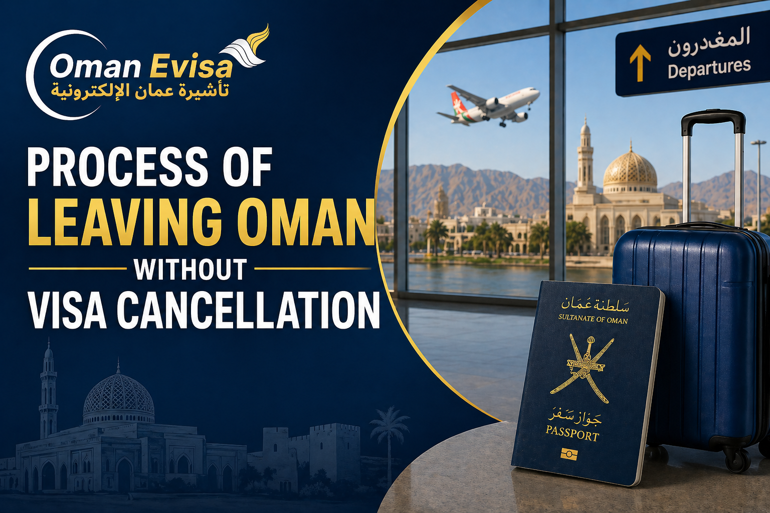 leaving oman without visa cancellation rules & process 2026 | apply oman visa online