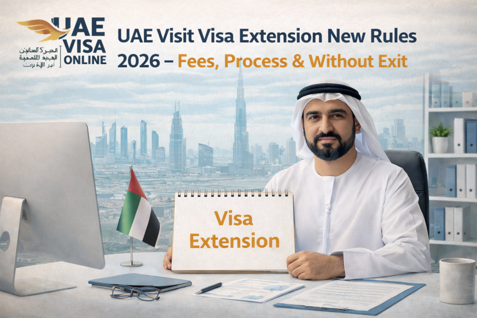 uae visit visa extension new rules 2026 | fees, process, without exit