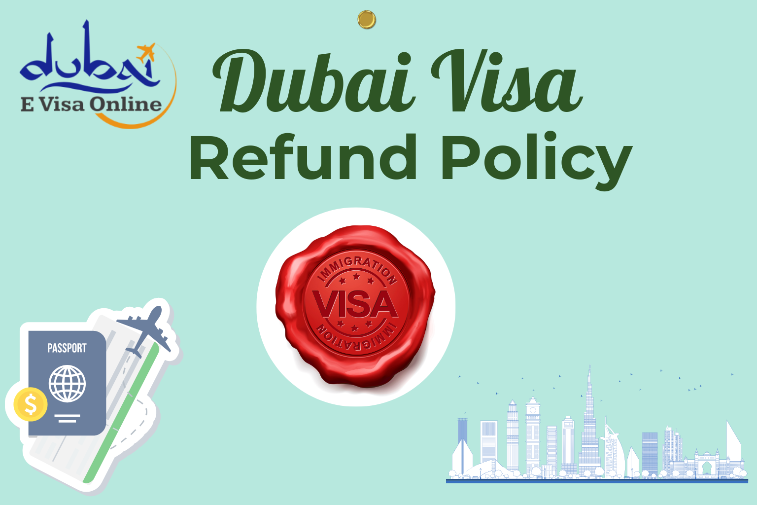 dubai visa refund policy - rules & cancellation guide