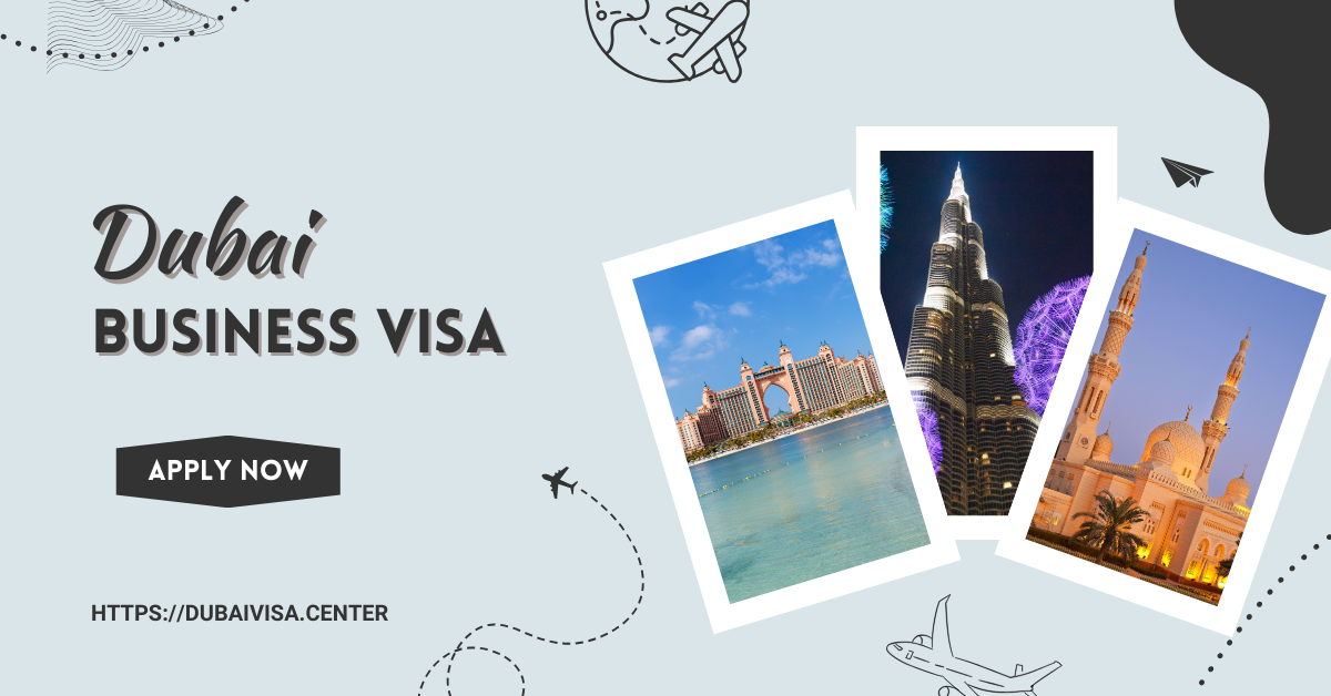 dubai business visa 2026 | requirements, application process & types