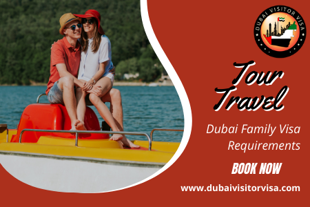 family visa dubai requirements